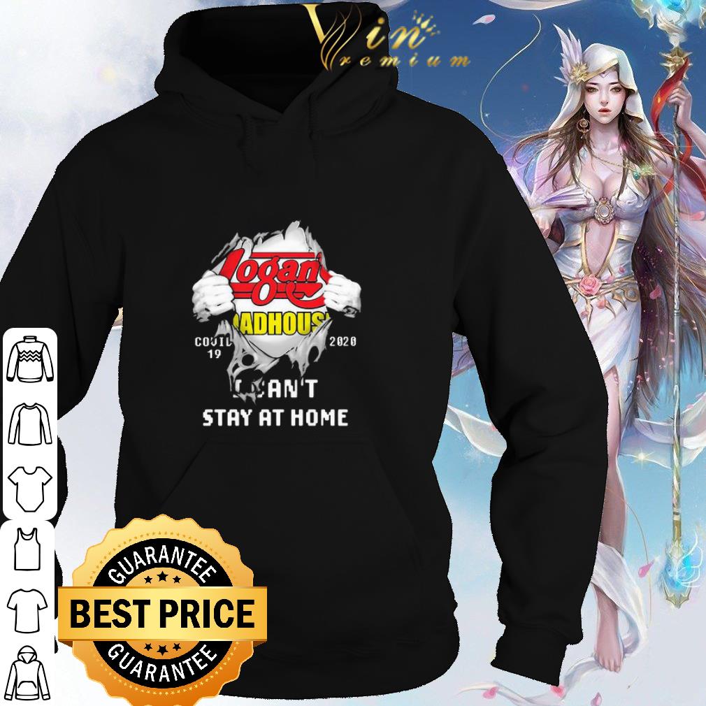Cool Logan's Roadhouse Insides Me Covid-19 2020 I Can’t Stay At Home shirt