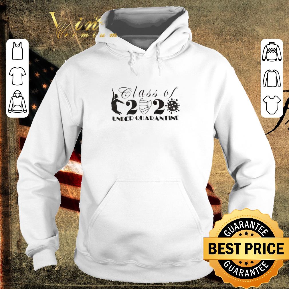 Funny Class 2020 Under Quarantine Coronavirus shirt