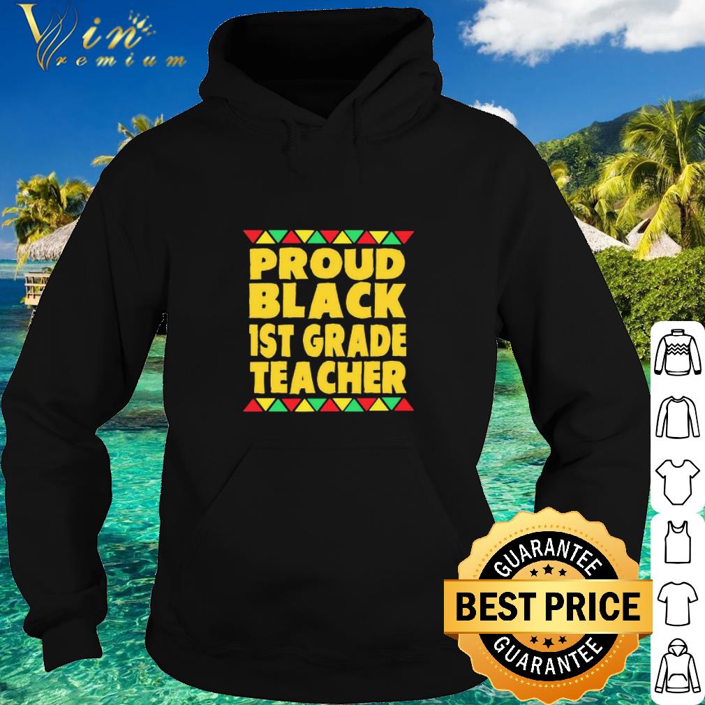 Top Proud Black 1st Grade Teacher Black Lives Matter shirt