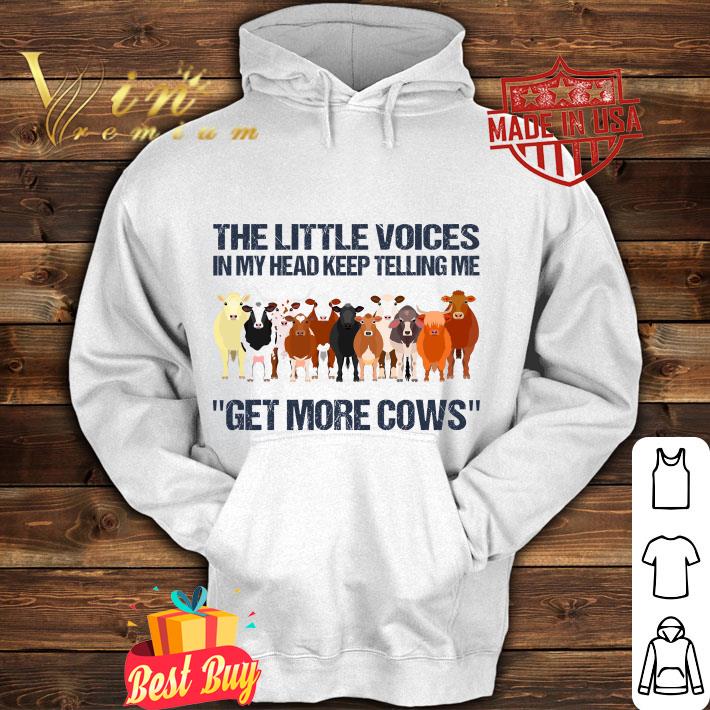 Original The little voices in my head keep telling me get more cows shirt