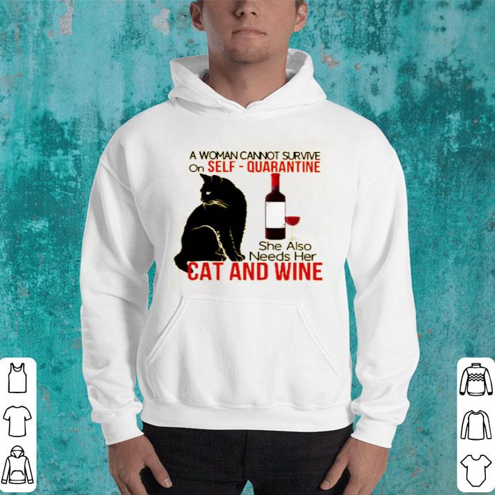 A Woman Cannot Survive On Self Quarantine Alone Cat And Wine 10 A Woman Cannot Survive On Self Quarantine Alone Cat And Wine