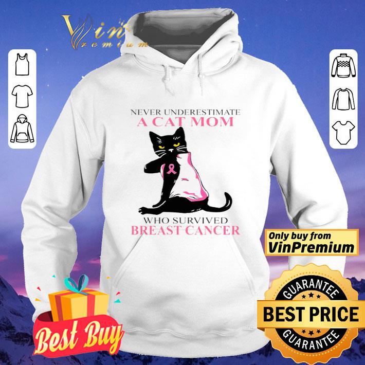 A cat mom who survived Breast Cancer shirt