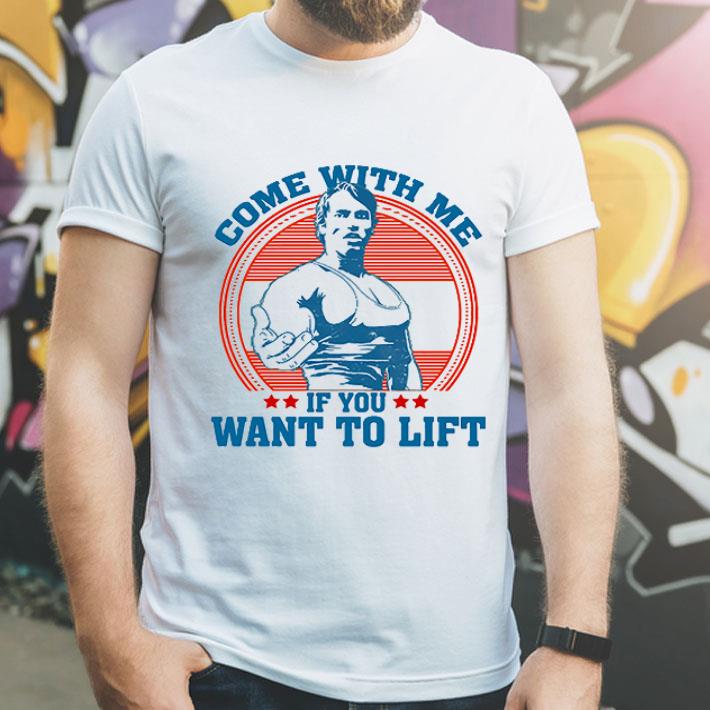 Arnold Schwarzenegger Come With Me shirt 1 Arnold Schwarzenegger Come With Me shirt