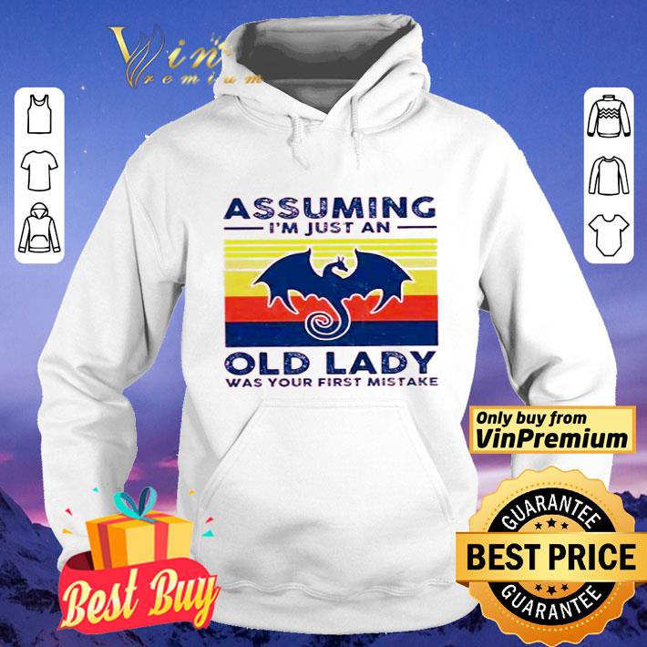 Assuming I’m Just An Old Lady was your first mistake shirt