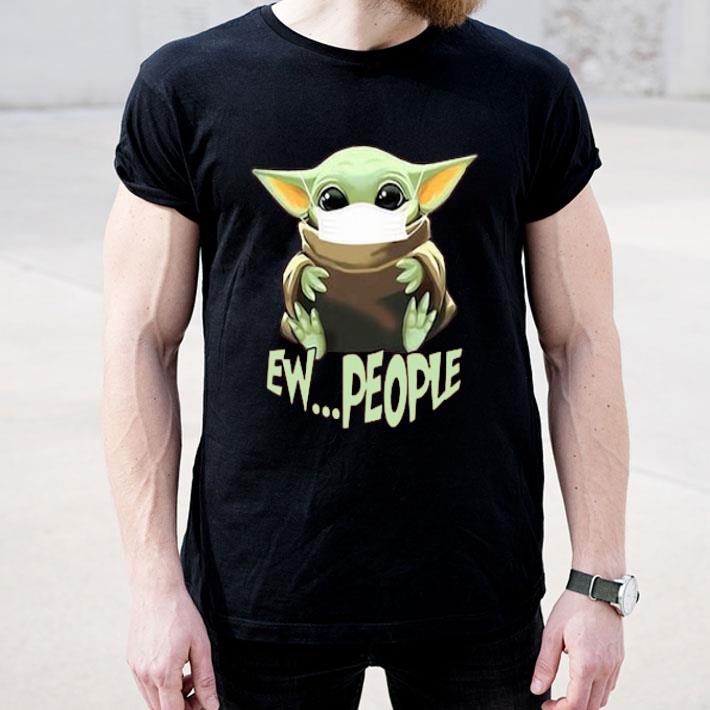 Baby Yoda Ew People 4 - Baby Yoda Ew People