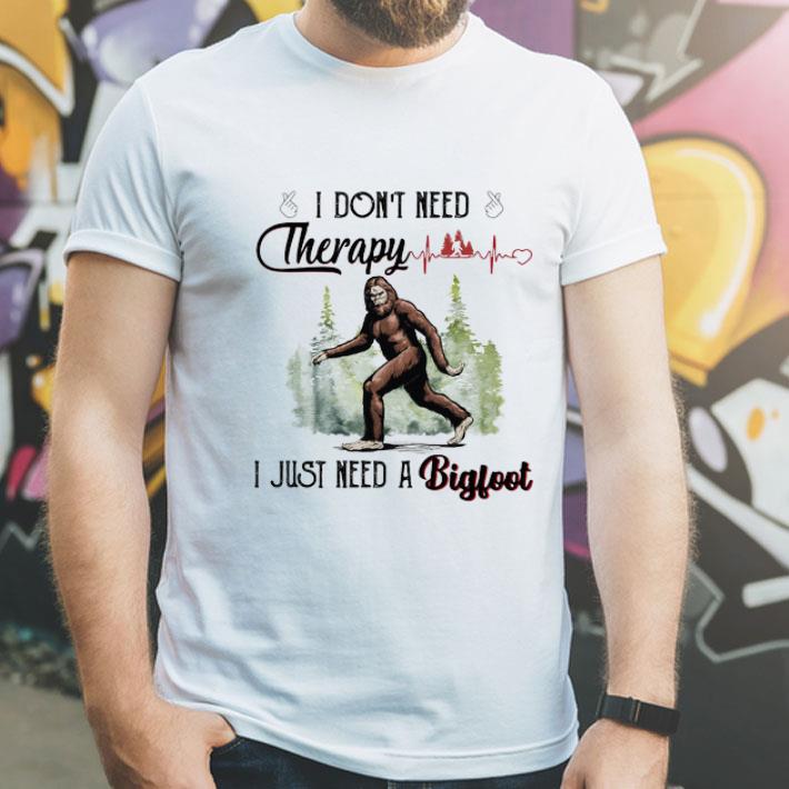 Bigfoot I Don’t Need Therapy I Just Need A Bigfoot Heartbeat shirt