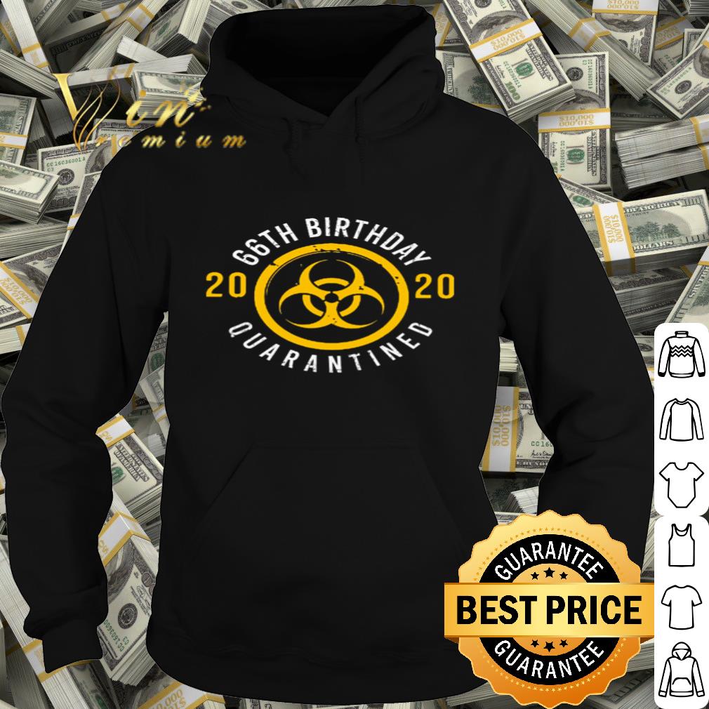 Biological hazard 66th Birthday 2020 quarantined Coronavirus shirt