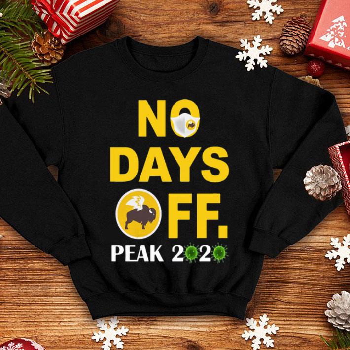 Buffalo Wild Wings No Days Off Peak 2020 Coronavirus shirt