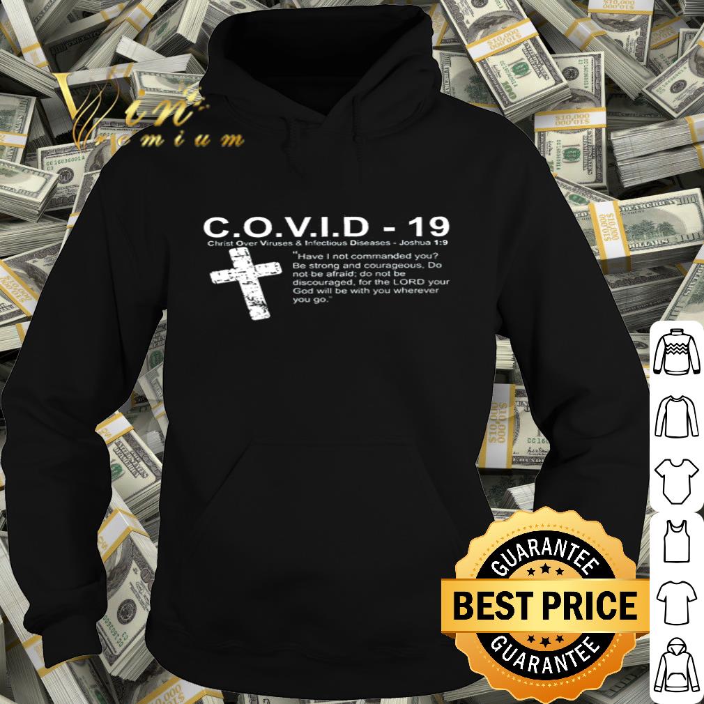 C.O.V.I.D-19 Christ Over Viruses & Infectious Diseases Joshua shirt