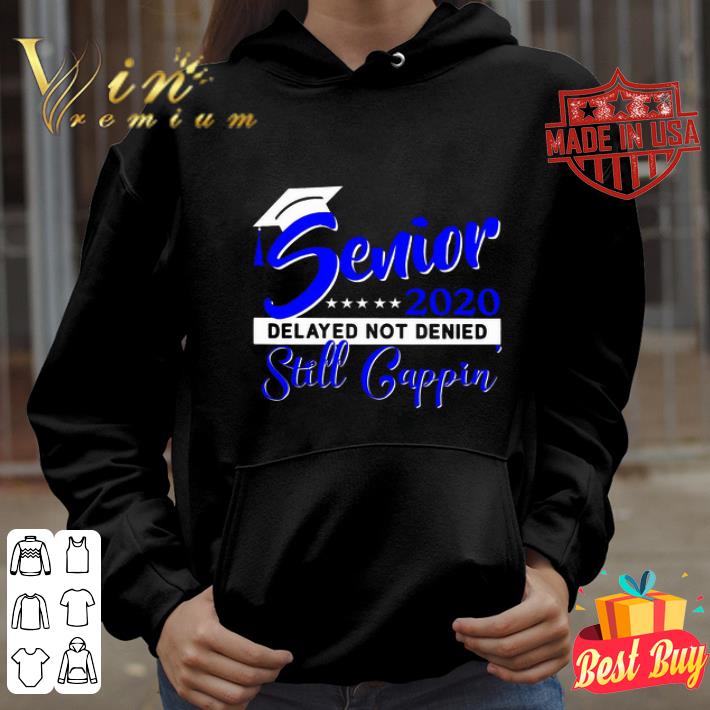 Coronavirus Senior 2020 delayed not denied still cappin blue shirt