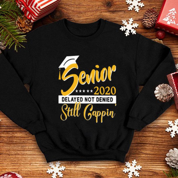 Covid-19 Senior 2020 Delayed Not Denied Still Cappin Yellow shirt