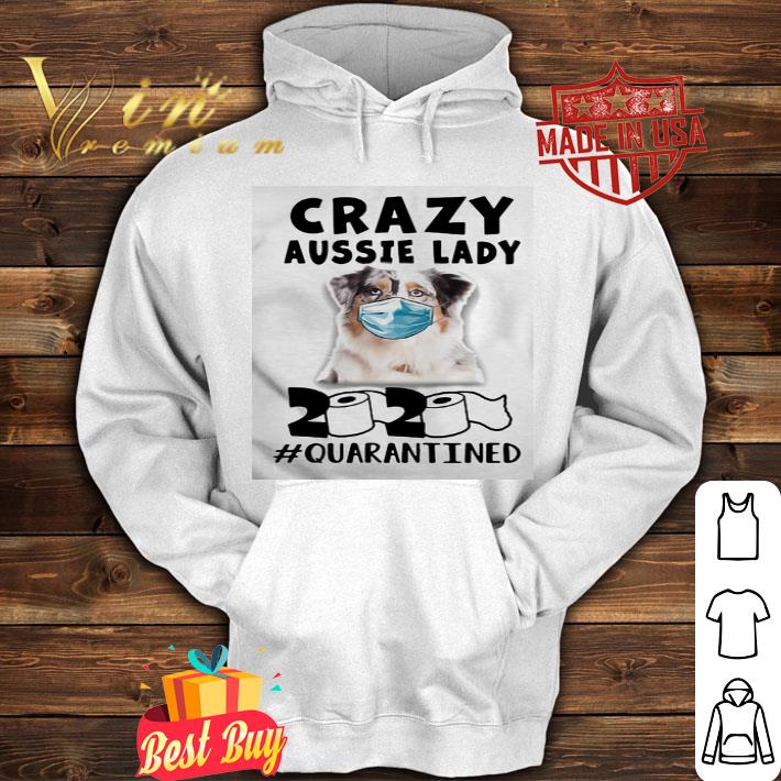 Crazy aussie lady mask 2020 toilet paper quarantined Coronavirus shirt 4 1 - Crazy aussie lady mask 2020 toilet paper quarantined Coronavirus shirt