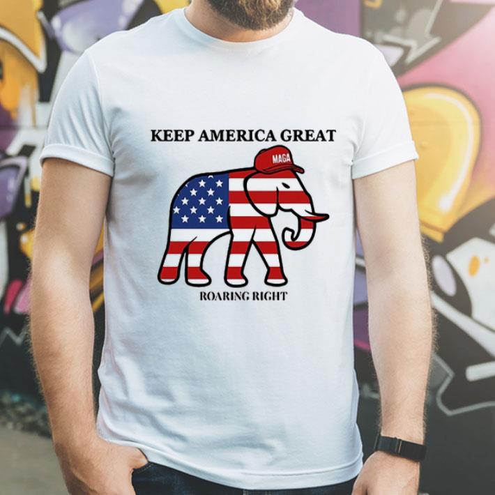 Elephant Maga Keep America Great Roaring Right American Flag shirt