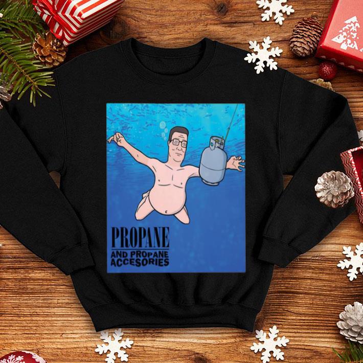 Hank Hill Propane And Propane Accessories shirt