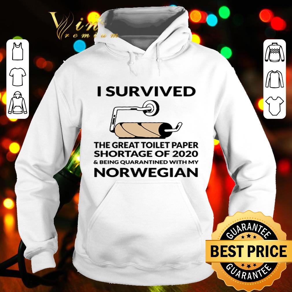 I survived the great Toilet paper shortage of 2020 quarantined Norwegian Covid-19 shirt