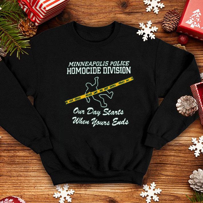 Minneapolis Police Homocide Division Our Day Starts When Yours Ends