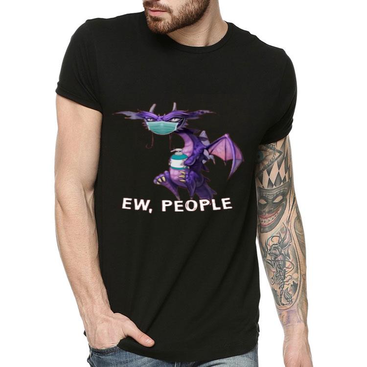 Nice Dragon Mask Ew People Covid-19 Shirt 10 Nice Dragon Mask Ew People Covid-19 Shirt