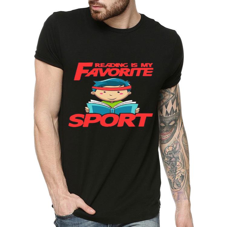 Nice Reading Is My Favorite Sport Shirt 4 2 - Nice Reading Is My Favorite Sport Shirt