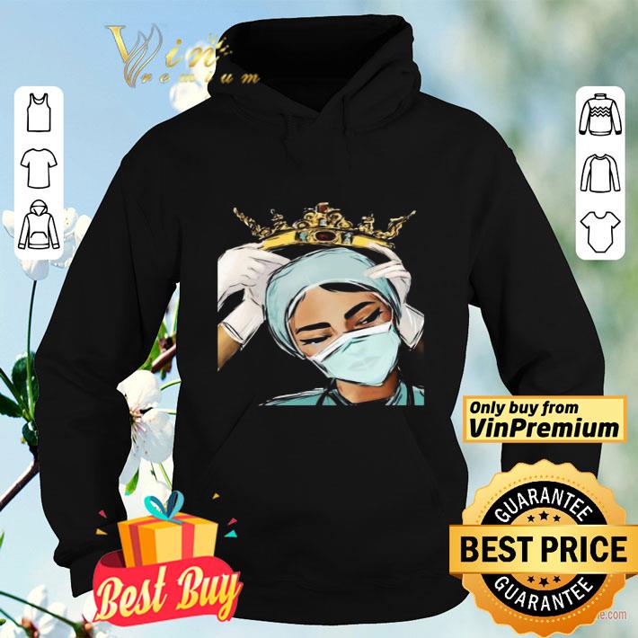 Nurse Crown Queen Covid 19 shirt Nurse Crown Queen Covid 19 shirt 4 - Nurse Crown Queen Covid 19 shirt