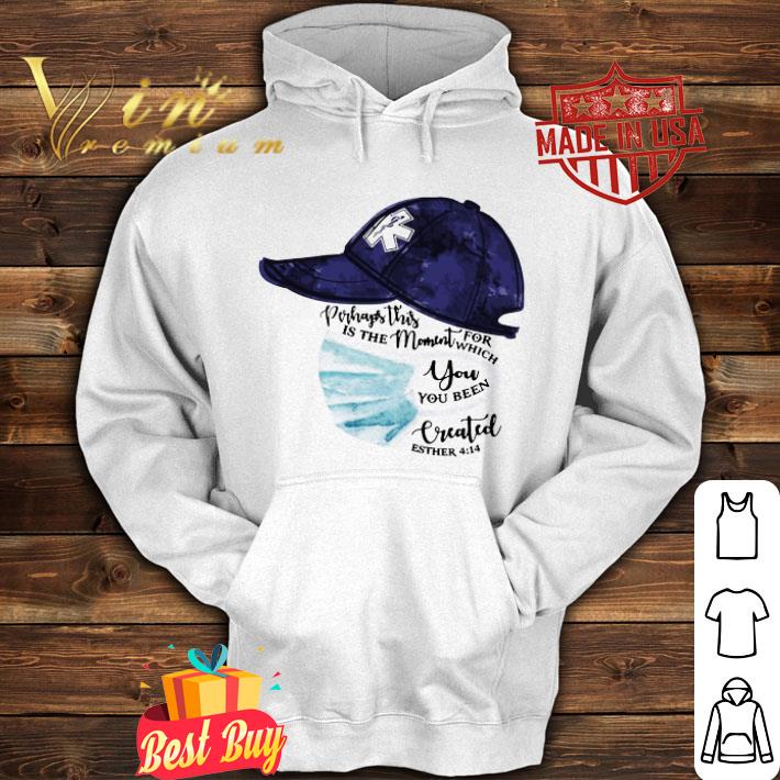Nurse Perhaps this is the moment for which you been created Coronavirus shirt