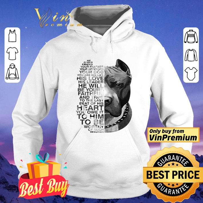 Pitbull dog friend partner defender dog shirt