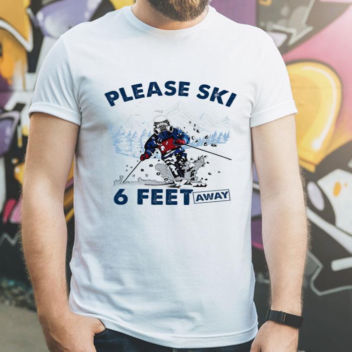 Please Ski 6 Feet Away Covid 19 Social Distancing shirt 4 - Please Ski 6 Feet Away Covid-19 Social Distancing shirt