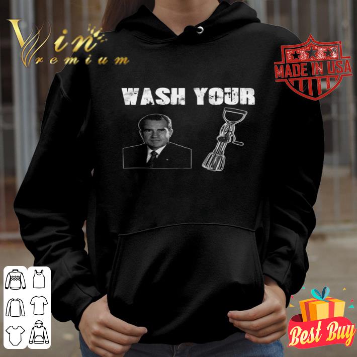 Richard Nixon wash your beaters Coronavirus shirt