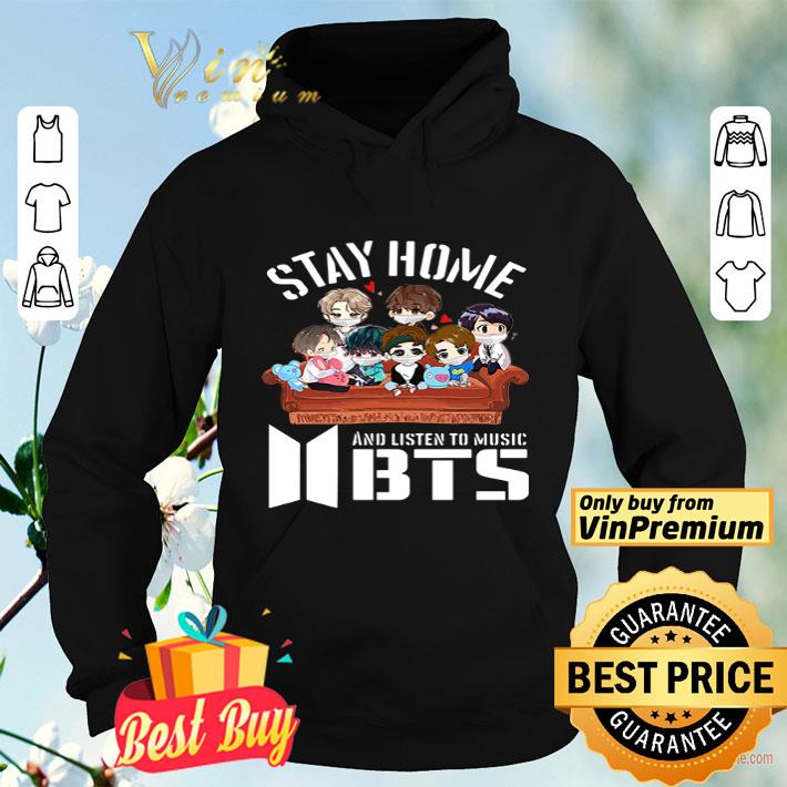 Stay Home And Listen To Music BTS shirt 4 1 - Stay Home And Listen To Music BTS shirt