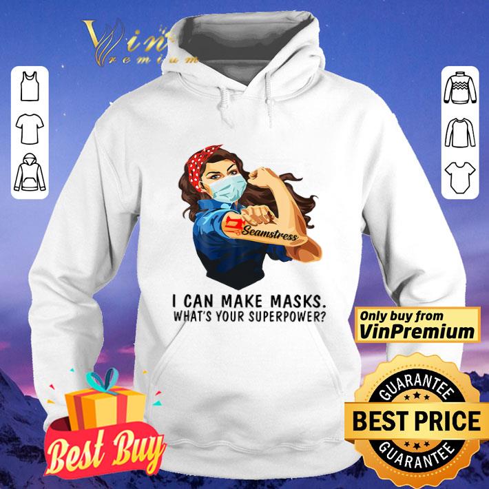 Strong Girl Mask Seamstress I Can Make Masks What s Your Superpower shirt 4 - Strong Girl Mask Seamstress I Can Make Masks What's Your Superpower shirt