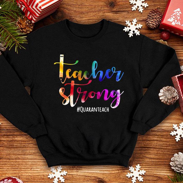 Teacher Strong #Quaranteach Covid-19 shirt