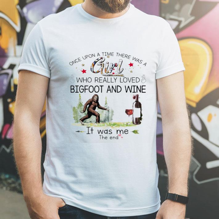 There Was A Girl Who Really Loved Bigfoot And Wine Glass shirt 4 - There Was A Girl Who Really Loved Bigfoot And Wine Glass shirt