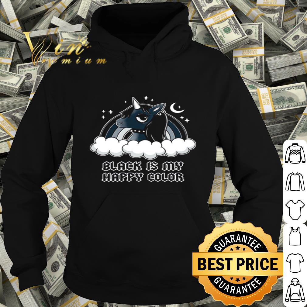 Unicorn black is my happy color shirt Unicorn black is my happy color shirt 4 - Unicorn black is my happy color shirt