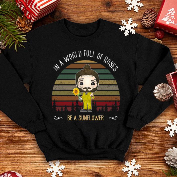 Vintage Post Malone In A World Full Of Roses Be A Sunflower shirt 4 1 - Vintage Post Malone In A World Full Of Roses Be A Sunflower shirt