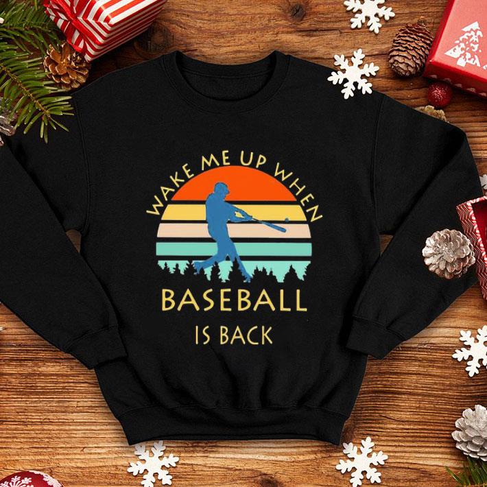 Vintage Wake Me Up When Baseball Is Back shirt