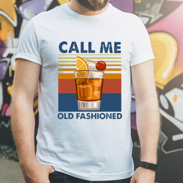 Vintage Wine Call Me Old Fashioned shirt Vintage Wine Call Me Old Fashioned shirt 4 - Vintage Wine Call Me Old Fashioned shirt