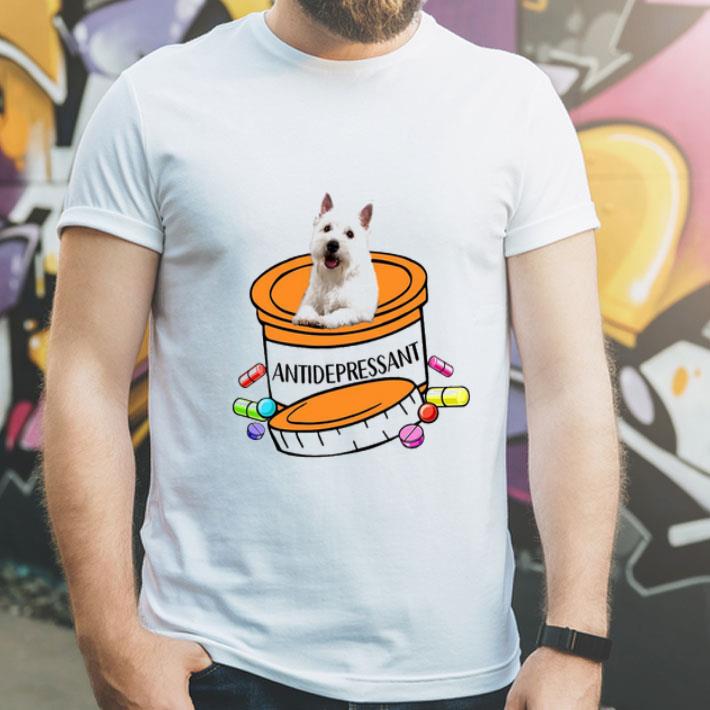 West Highland White Terrier Antidepressant Dog Lovers shirt