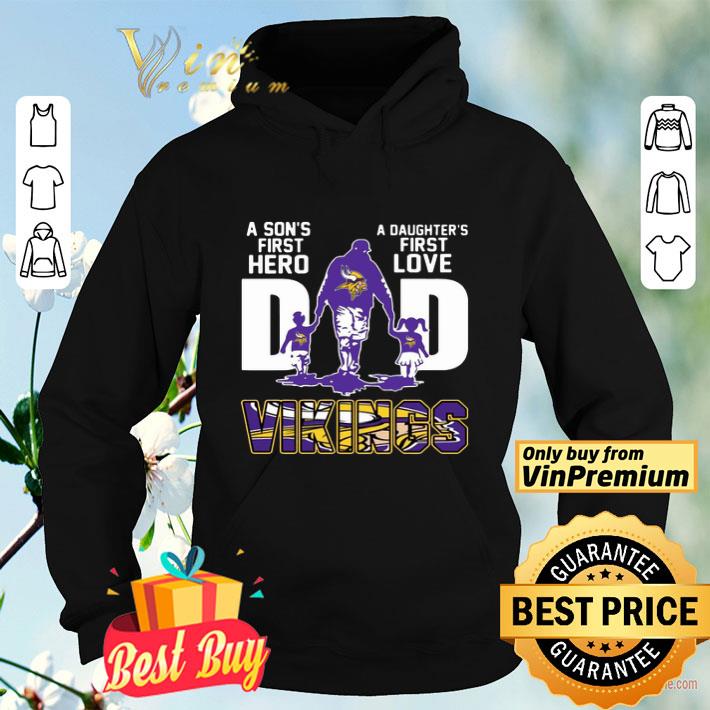 0068aa12 vikings dad a son s first hero a daughter s first love shirt 4 - Vikings Dad a son’s first hero a daughter’s first love shirt