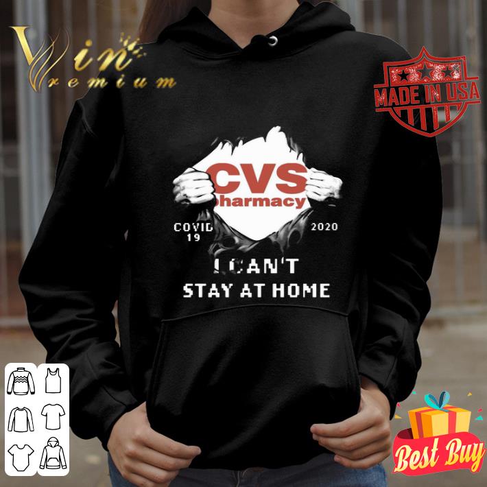 Logo CVS Pharmacy Covid-19 2020 I Can’t Stay At Home shirt