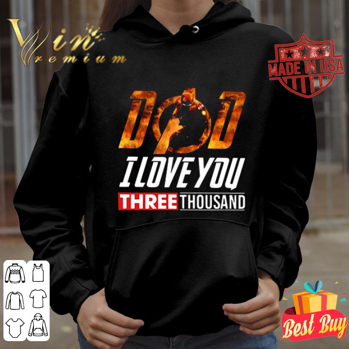 Iron Man Dad I love You Three Thousand Father's Day shirt