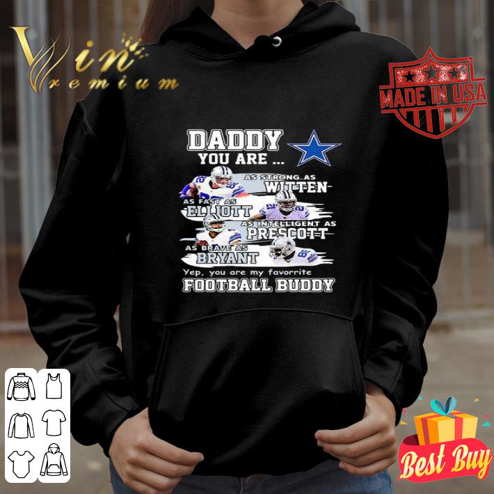 Daddy Dallas Cowboys Witten Elliott Prescott Bryant Football Buddy shirt