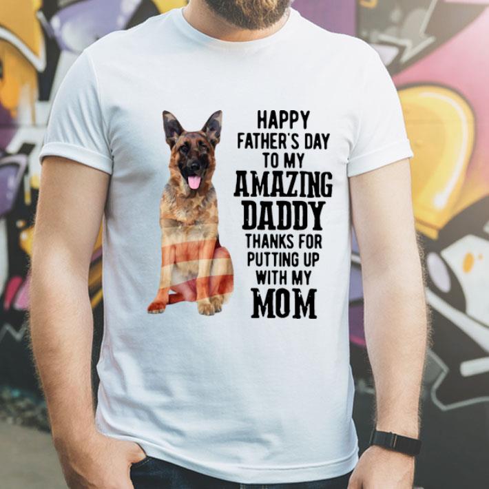 German Shepherd Happy Father’s Day To My Amazing Daddy Father's Day shirt