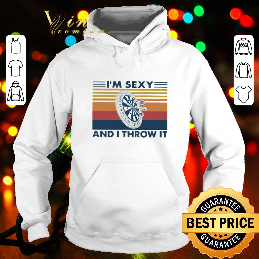 Vintage Darts Game I’m Sexy And I Throw It shirt