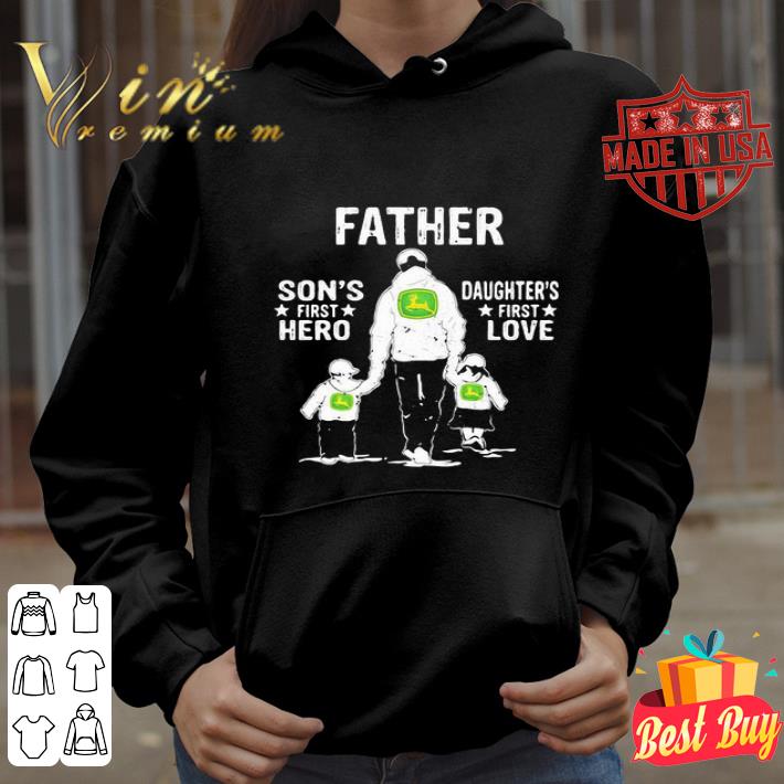 0b6d2e07 john deer father son s first hero daughter s first love father s day shirt 4 - John Deer Father Son’s First Hero Daughter’s First Love Father’s Day shirt