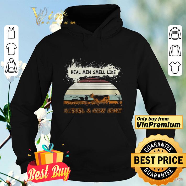 106fb5ab real men smell like diesel and cow shit vintage shirt 4 - Real men smell like diesel and cow shit vintage shirt