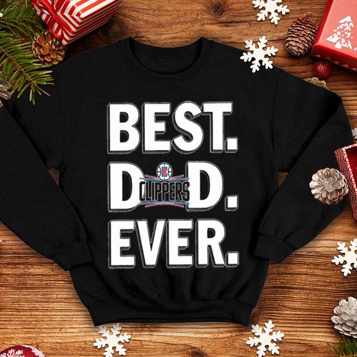 Los Angeles Clippers Best Dad Ever Happy Father's Day shirt
