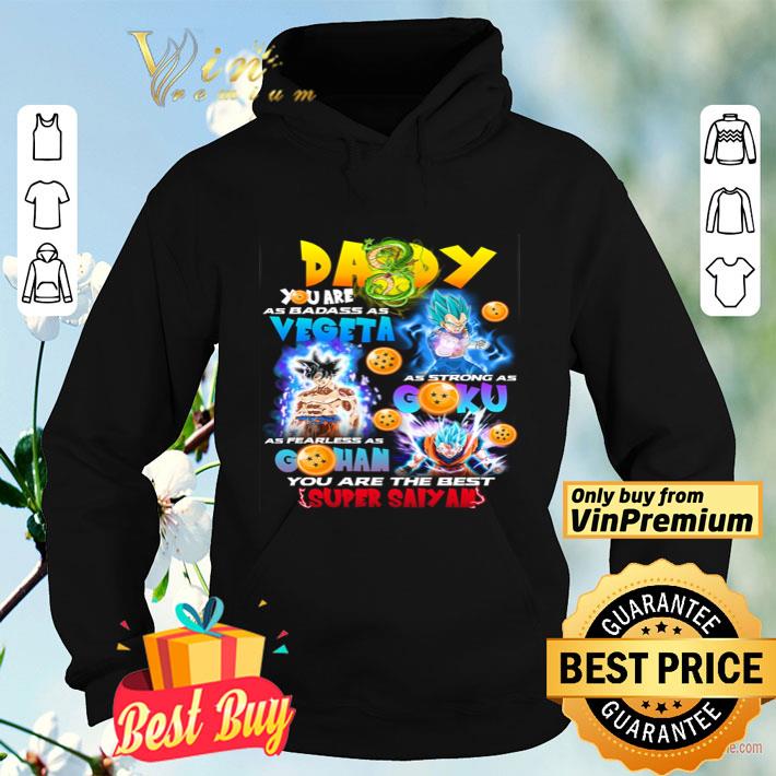 16b3489a daddy you are as badass as vegeta you are the best super saiyan shirt 4 - Daddy you are as badass as Vegeta you are the best Super Saiyan shirt