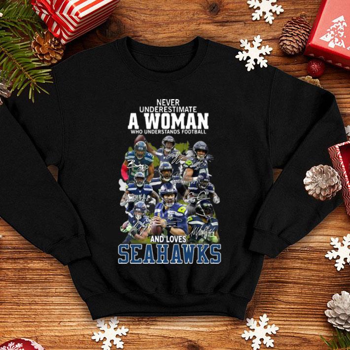 Never Underestimate A Woman Who Understands Football And Loves Seahawks shirt