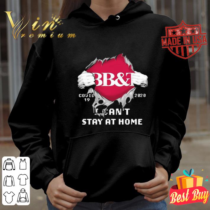 BB&T Truist Financial Covid-19 2020 I Can’t Stay At Home shirt 1898e94b bb t truist financial covid 19 2020 i can t stay at home shirt 4 - BB&T Truist Financial Covid-19 2020 I Can’t Stay At Home shirt