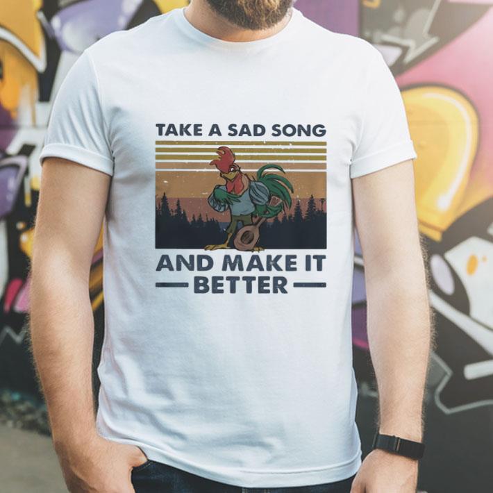 Vintage Chicken Take A Sad Song And Make It Better shirt 12 Vintage Chicken Take A Sad Song And Make It Better shirt