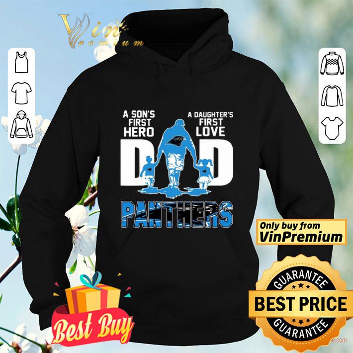 1d5bb9fe panthers dad a son s first hero a daughter s first love shirt 4 - Panthers Dad a son’s first hero a daughter’s first love shirt